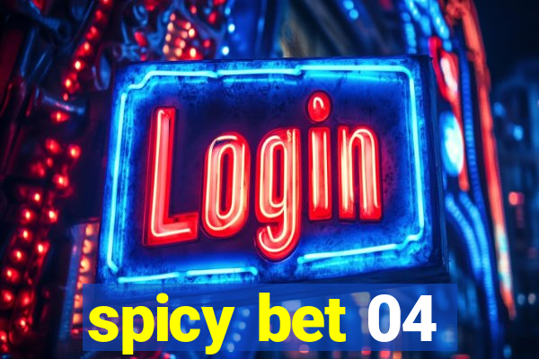 spicy bet 04